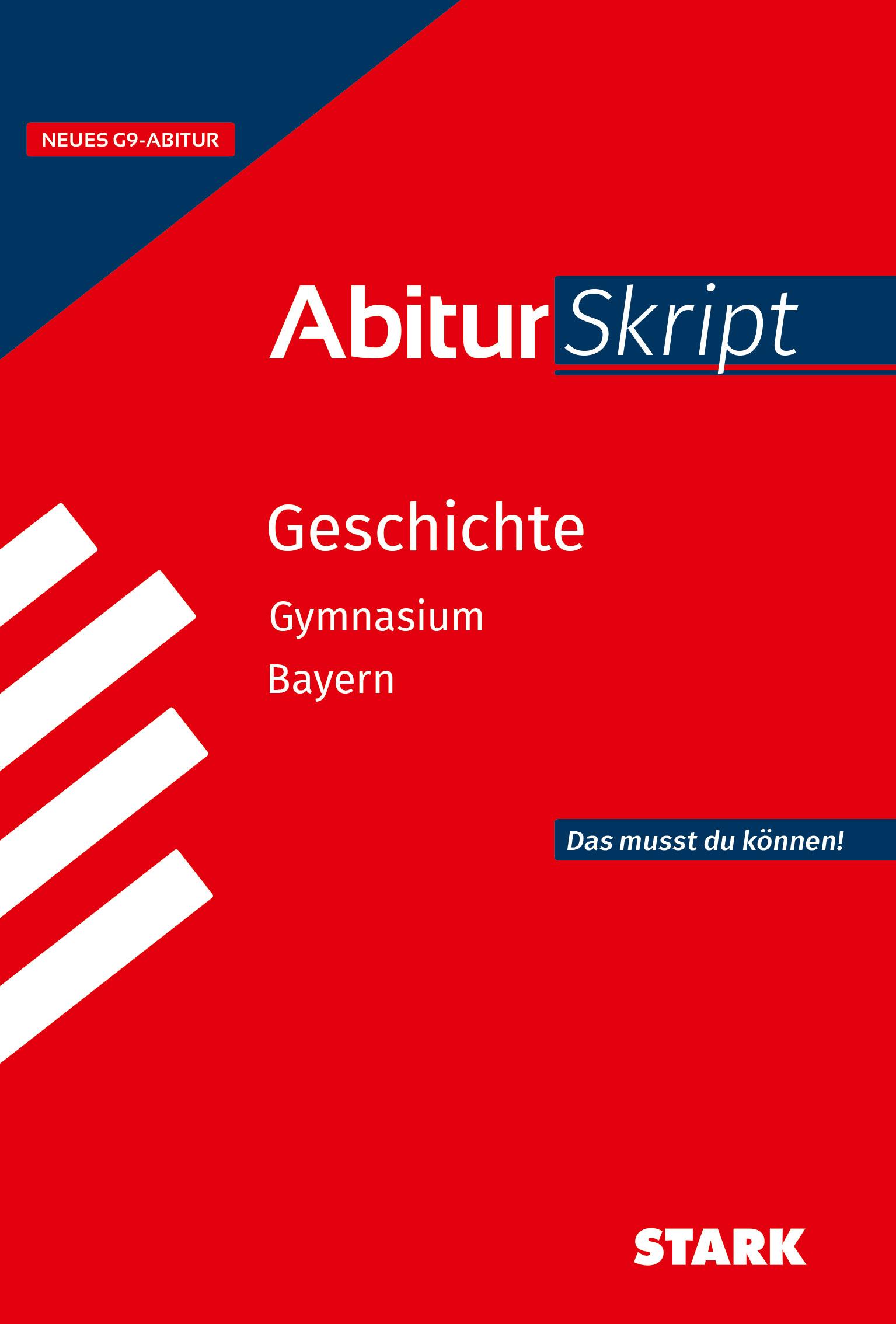 Cover: 9783849059514 | STARK AbiturSkript - Geschichte - Bayern | Matthias Ehm | Taschenbuch