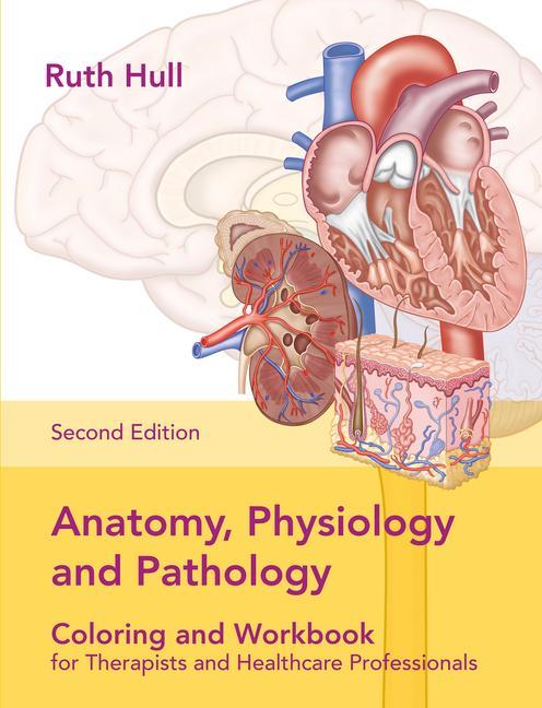 Cover: 9781905367986 | Anatomy, Physiology and Pathology Colouring and Workbook for...