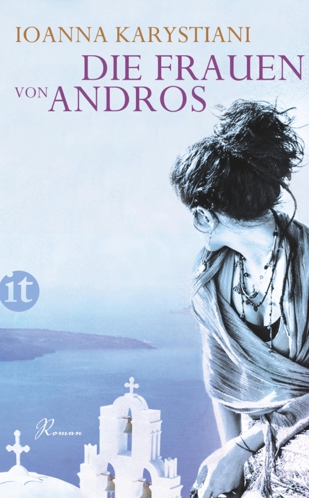 Cover: 9783458360100 | Die Frauen von Andros | Roman | Ioanna Karystiani | Taschenbuch | 2014