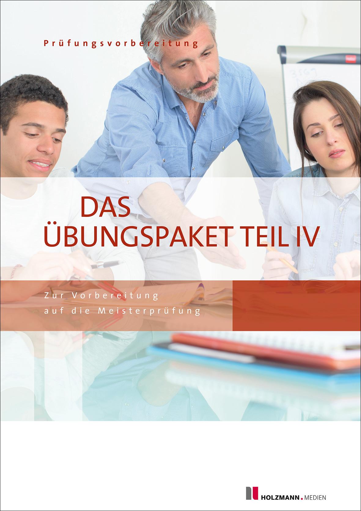 Cover: 9783778317082 | Das Übungspaket Teil IV - Variante 1 + 2 | Lothar Semper (u. a.)