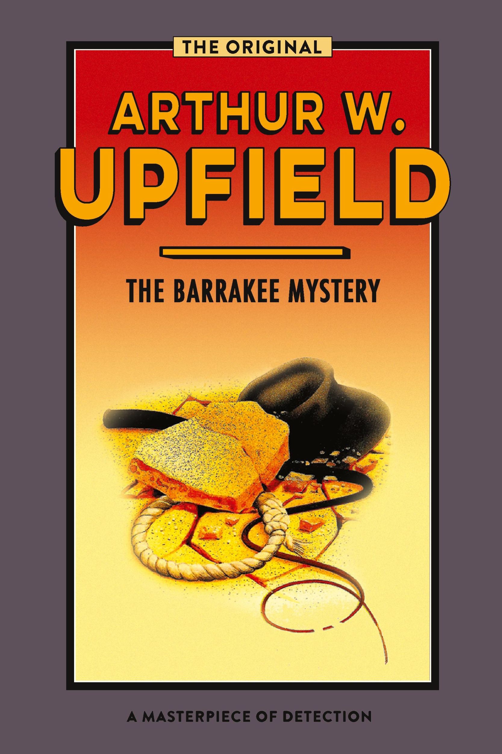 Cover: 9781922384706 | The Barrakee Mystery | The Lure of the Bush | Arthur W. Upfield | Buch