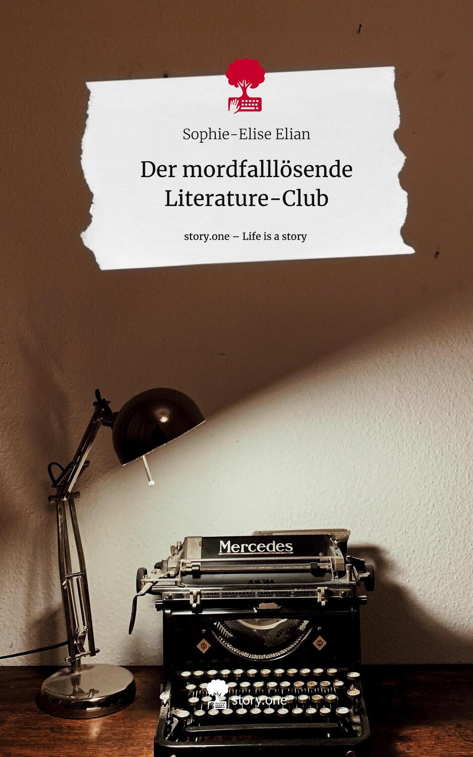 Cover: 9783711502681 | Der mordfalllösende Literature-Club. Life is a Story - story.one