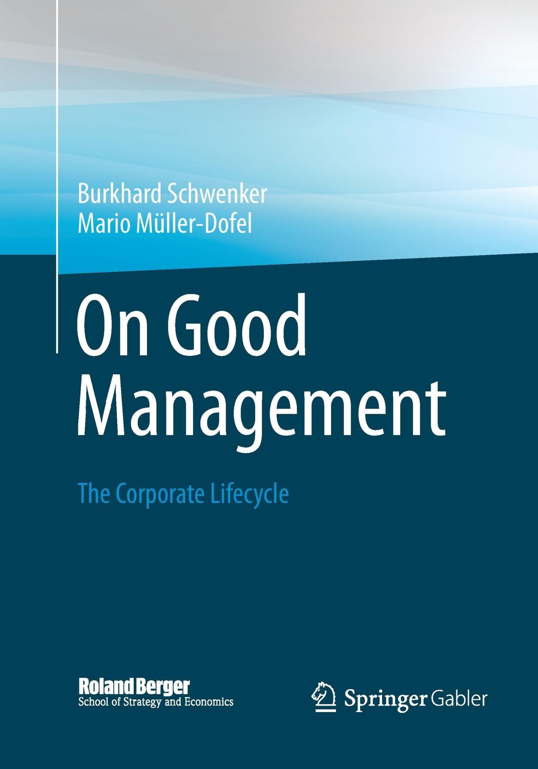 Cover: 9783658042110 | On Good Management | Burkhard Schwenker (u. a.) | Taschenbuch | xiii