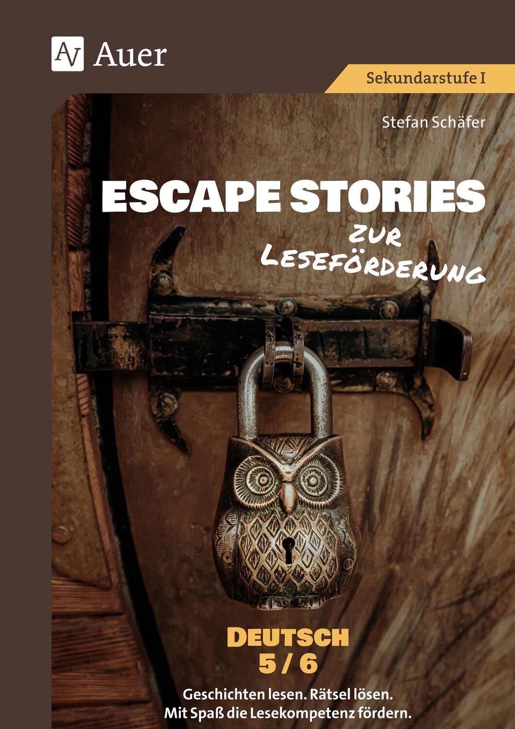 Cover: 9783403087908 | Escape Stories zur Leseförderung Deutsch 5-6 | Stefan Schäfer | 2023