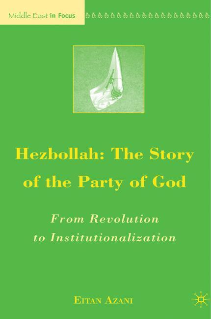 Cover: 9780230108721 | Hezbollah: The Story of the Party of God | E. Azani | Taschenbuch | xi