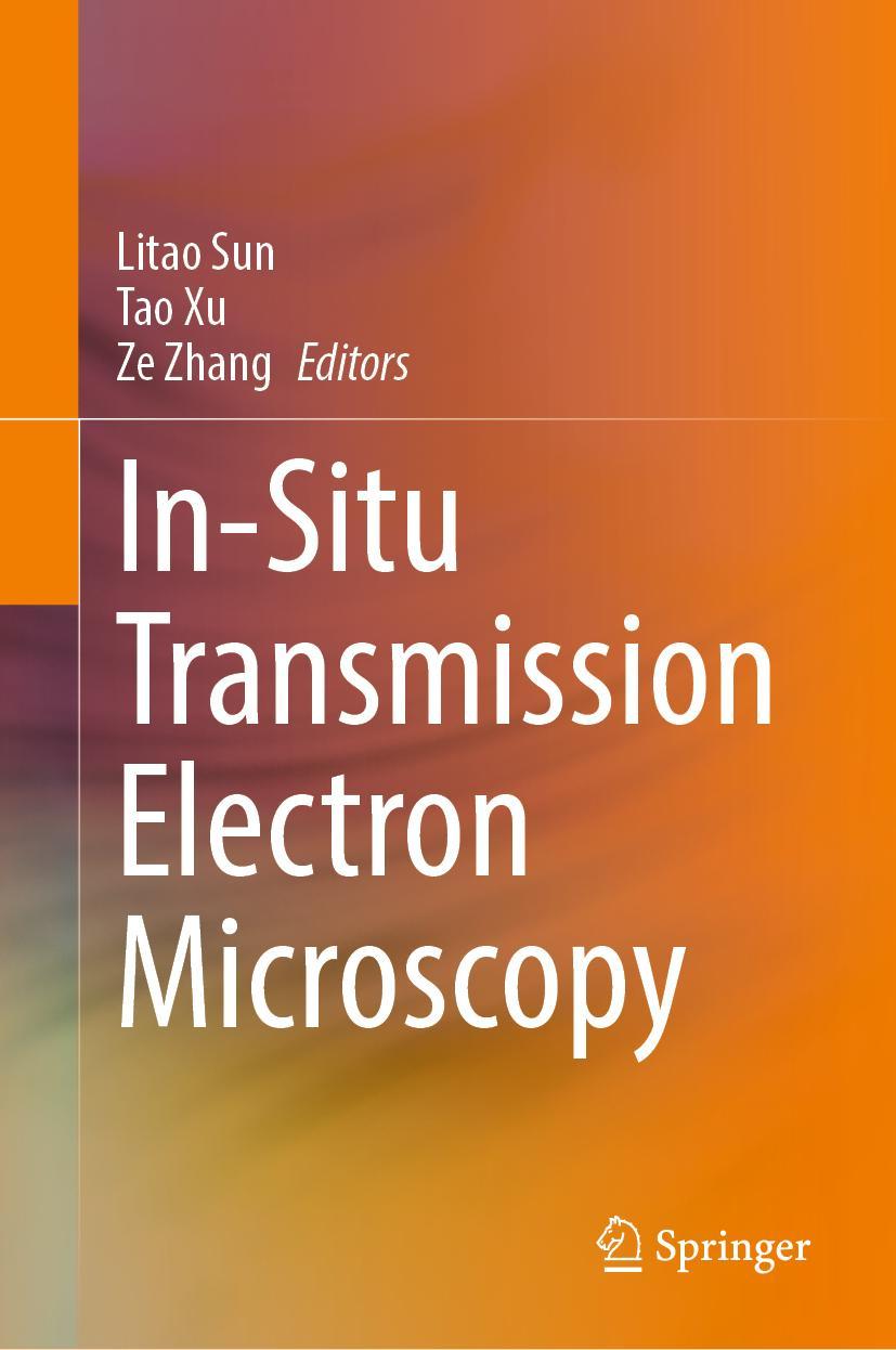 Cover: 9789811968440 | In-Situ Transmission Electron Microscopy | Litao Sun (u. a.) | Buch