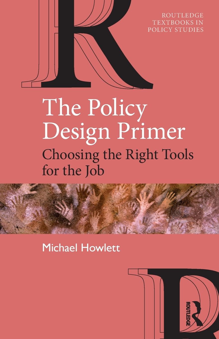 Cover: 9780367001650 | The Policy Design Primer | Choosing the Right Tools for the Job | Buch