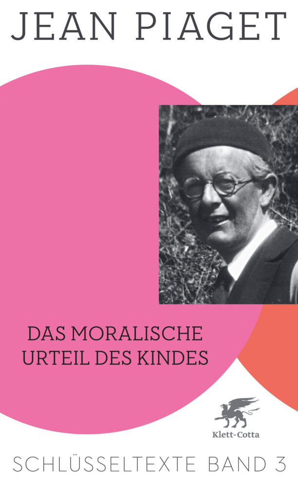 Cover: 9783608948134 | Das moralische Urteil des Kindes (Schlüsseltexte in 6 Bänden, Bd. 3)