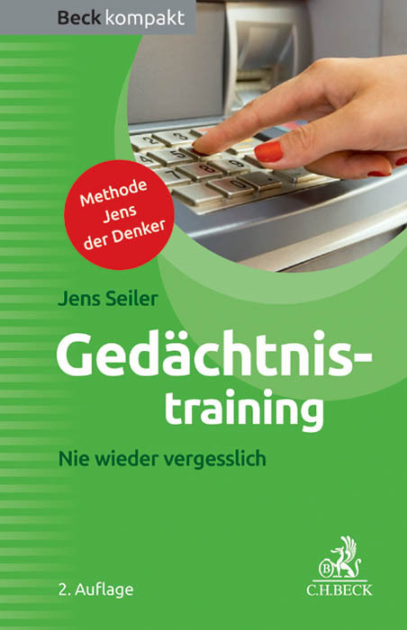 Cover: 9783406662218 | Gedächtnistraining | Nie wieder vergesslich | Jens Seiler | Buch