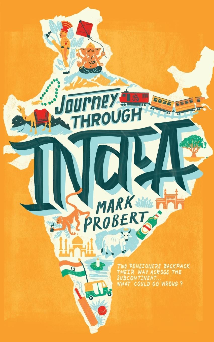 Cover: 9781916305649 | Journey through India | Mark Probert | Taschenbuch | Englisch | 2021