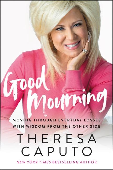 Cover: 9780063014572 | Good Mourning | Theresa Caputo | Taschenbuch | Englisch | 2021