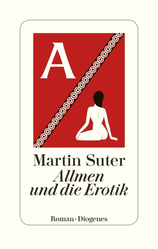 Cover: 9783257070330 | Allmen und die Erotik | Roman | Martin Suter | Buch | 272 S. | Deutsch