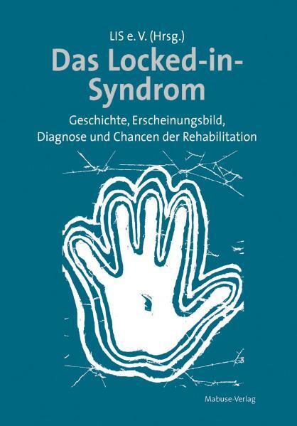 Cover: 9783940529602 | Das Locked-in-Syndrom | Taschenbuch | 240 S. | Deutsch | 2010