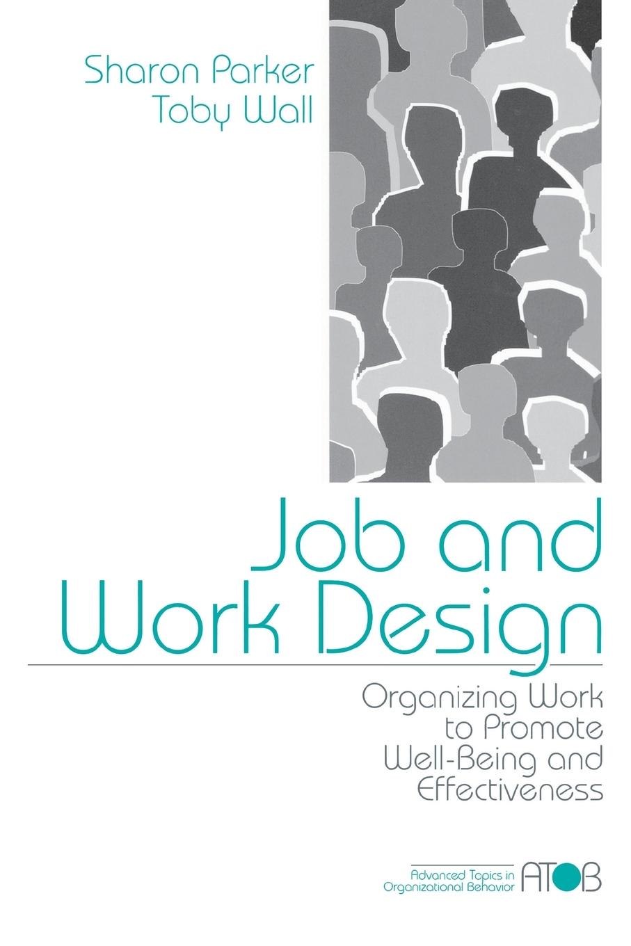 Cover: 9780761904205 | Job and Work Design | Sharon K. Parker (u. a.) | Taschenbuch | 1998