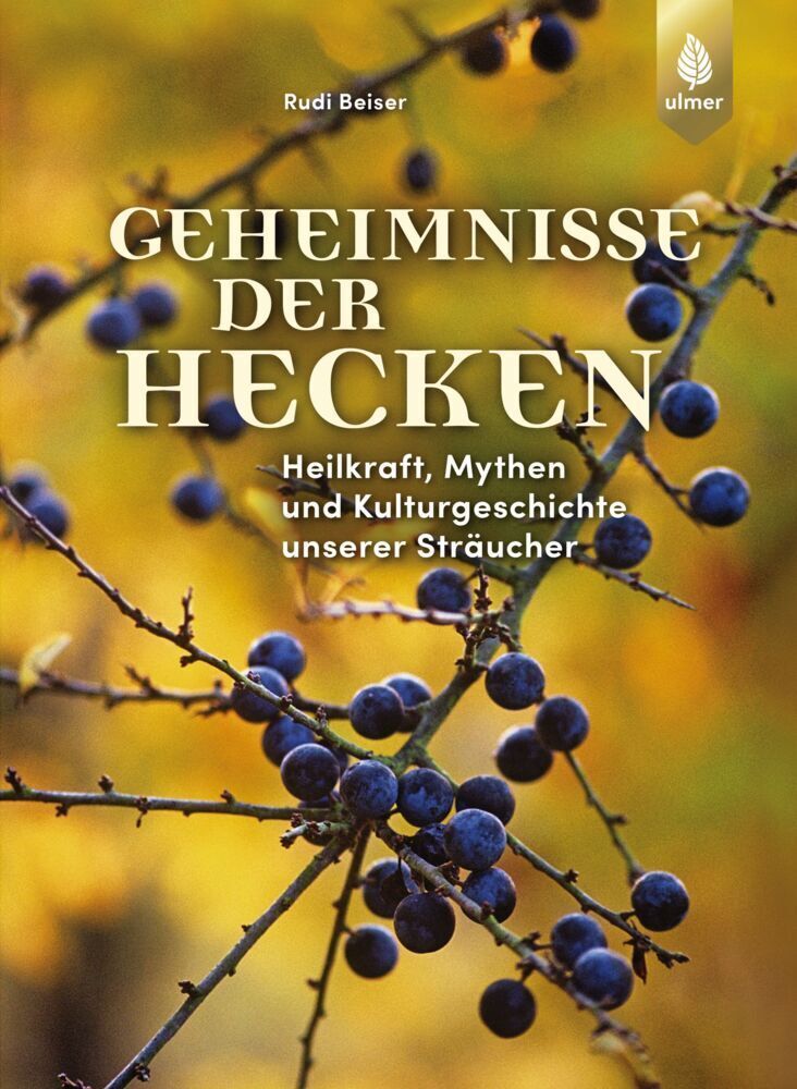 Cover: 9783818607265 | Geheimnisse der Hecken | Rudi Beiser | Buch | 256 S. | Deutsch | 2019