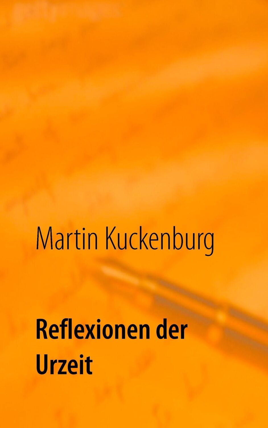 Cover: 9783744869195 | Reflexionen der Urzeit | Martin Kuckenburg | Taschenbuch | Paperback