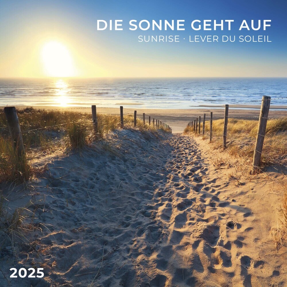 Cover: 9783959294669 | Die Sonne geht auf 2025 | Kalender 2025 | Kalender | Drahtheftung