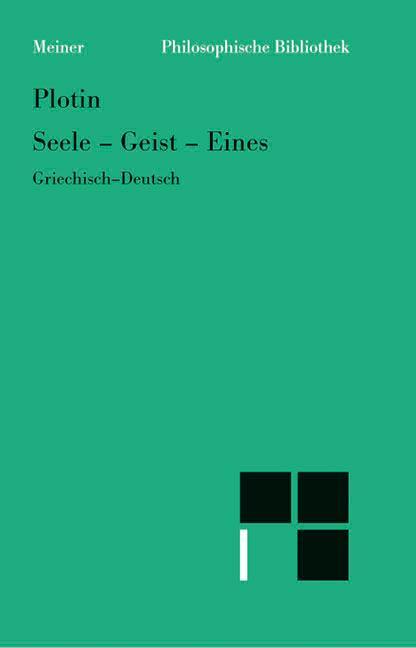 Cover: 9783787309283 | Seele. Geist. Eines | Plotin | Taschenbuch | XLIII | Deutsch | 1990