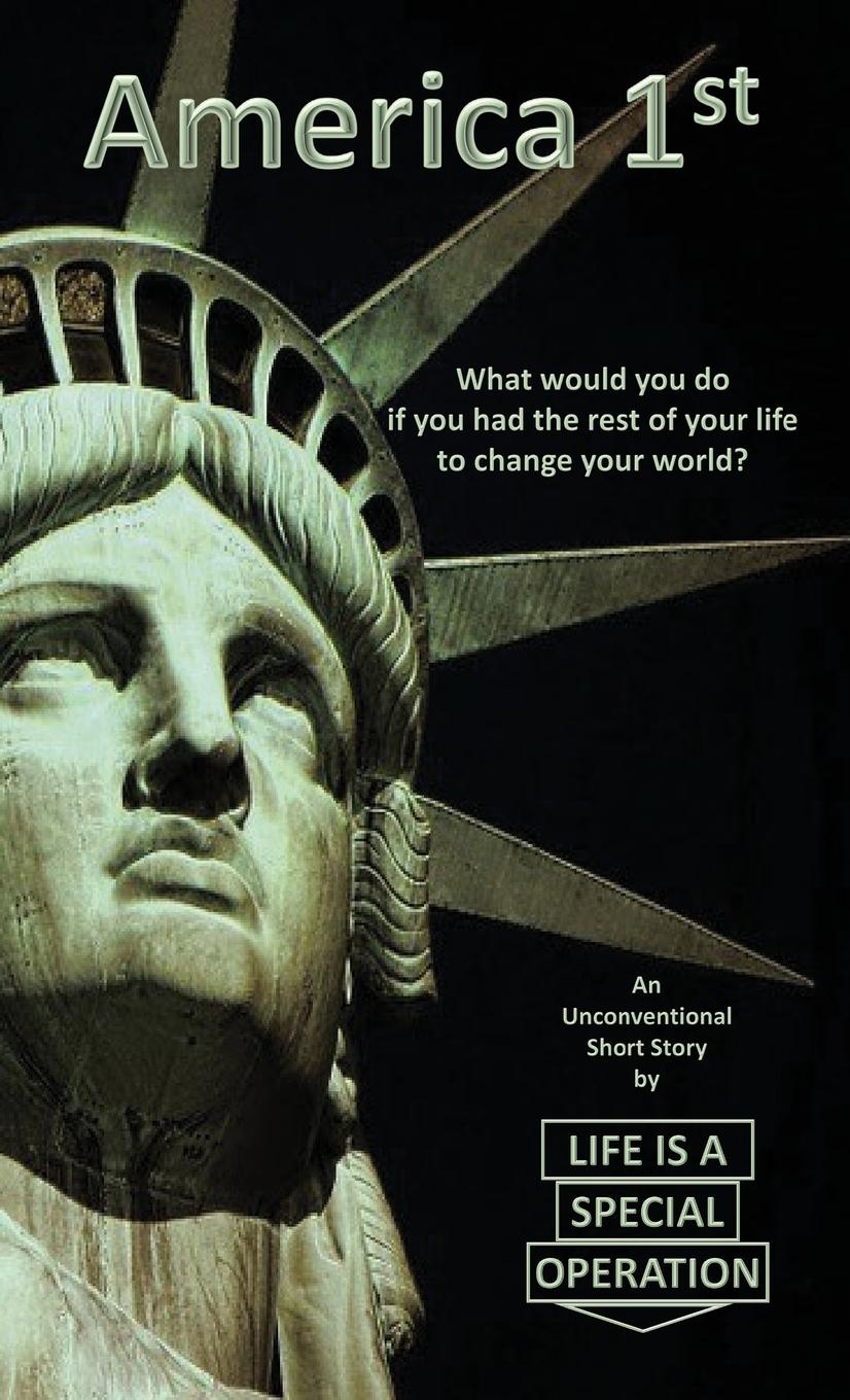 Cover: 9781946373090 | America 1st | Life is a Special Operation | Taschenbuch | Englisch