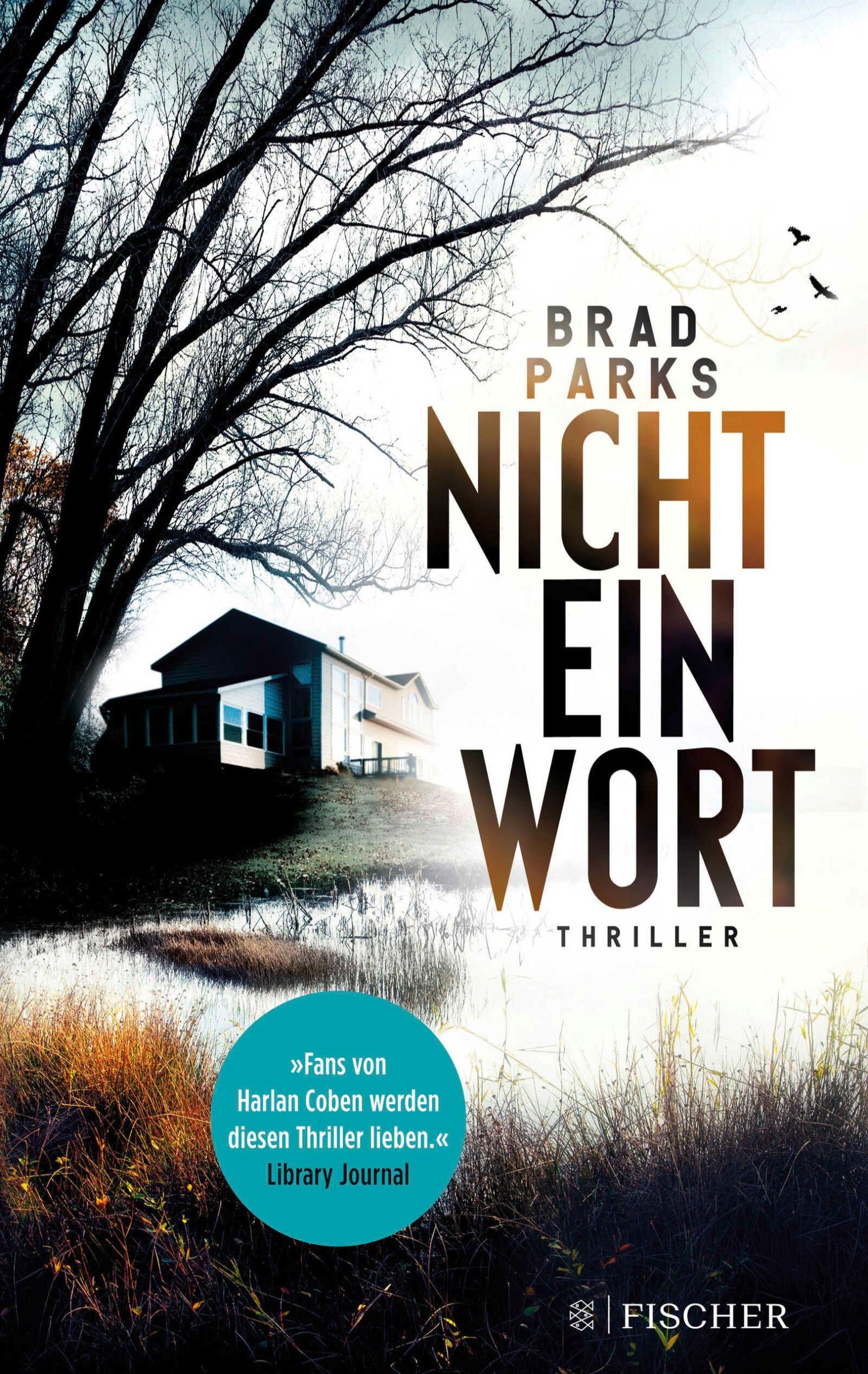 Cover: 9783596297801 | Nicht ein Wort | Brad Parks | Taschenbuch | 496 S. | Deutsch | 2018