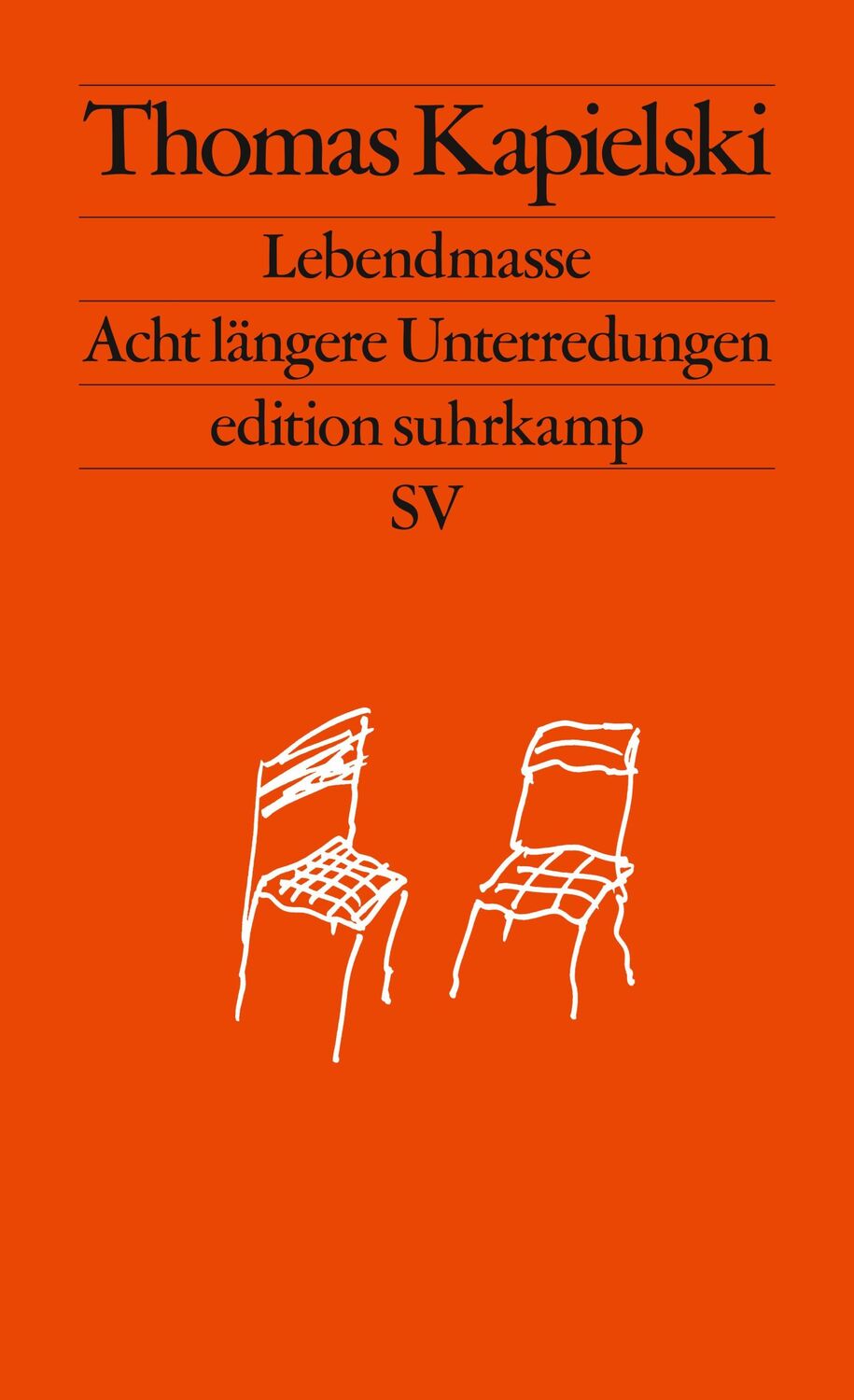 Cover: 9783518128053 | Lebendmasse | Acht längere Unterredungen | Thomas Kapielski | Buch