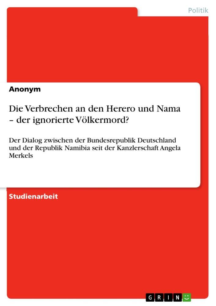 Cover: 9783346166869 | Die Verbrechen an den Herero und Nama ¿ der ignorierte Völkermord?