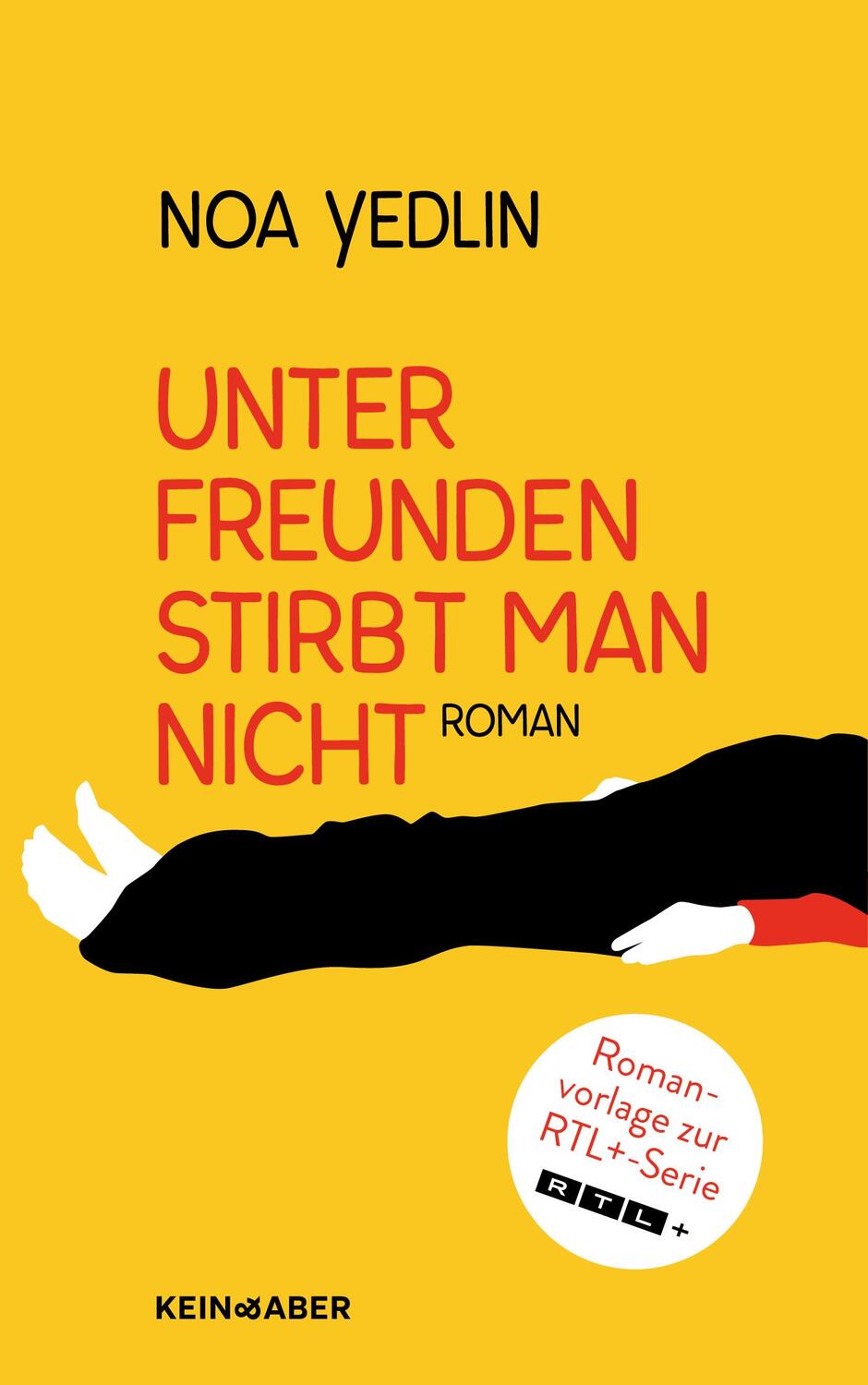 Cover: 9783036958996 | Unter Freunden stirbt man nicht | Noa Yedlin | Buch | gebunden | 2023