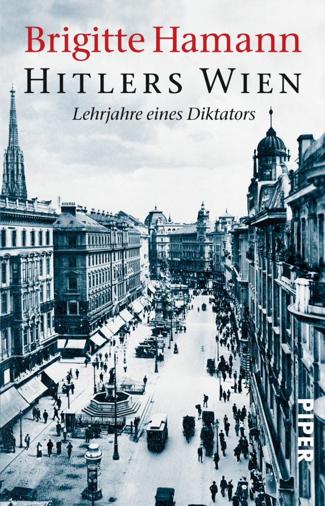 Cover: 9783492226530 | Hitlers Wien | Brigitte Hamann | Taschenbuch | 656 S. | Deutsch | 1998