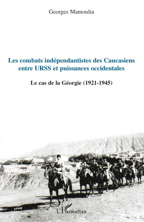 Cover: 9782296094765 | Les combats indépendantistes des caucasiens entre URSS et...