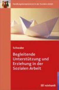 Cover: 9783497021246 | Begleitende Unterstützung und Erziehung in der Sozialen Arbeit | Buch