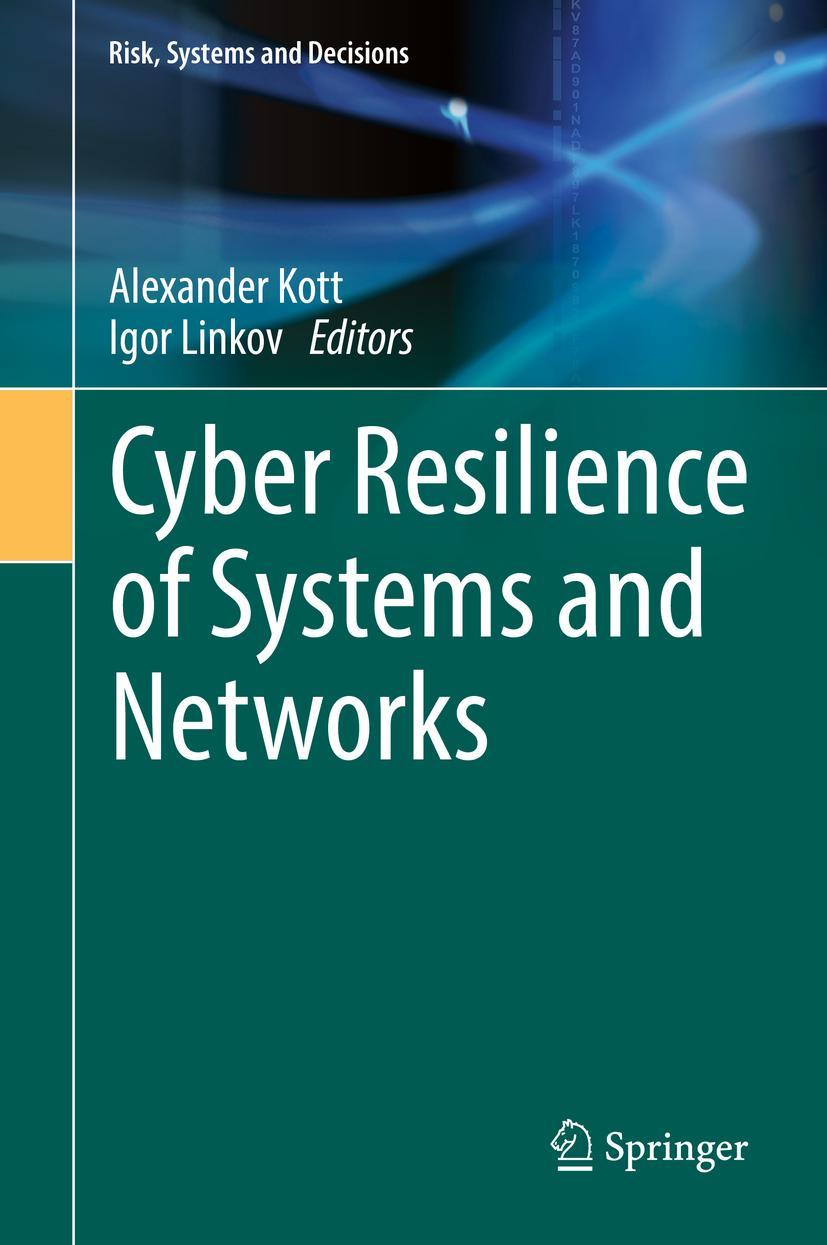 Cover: 9783319774916 | Cyber Resilience of Systems and Networks | Igor Linkov (u. a.) | Buch