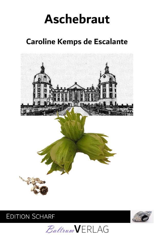 Cover: 9783758432187 | Aschebraut | Caroline Kemps de Escalante | Taschenbuch | 472 S. | 2023