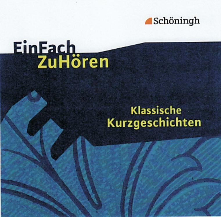 Cover: 9783140626316 | Klassische Kurzgeschichten | CD, EinFach ZuHören 30 | Kühnhold | CD