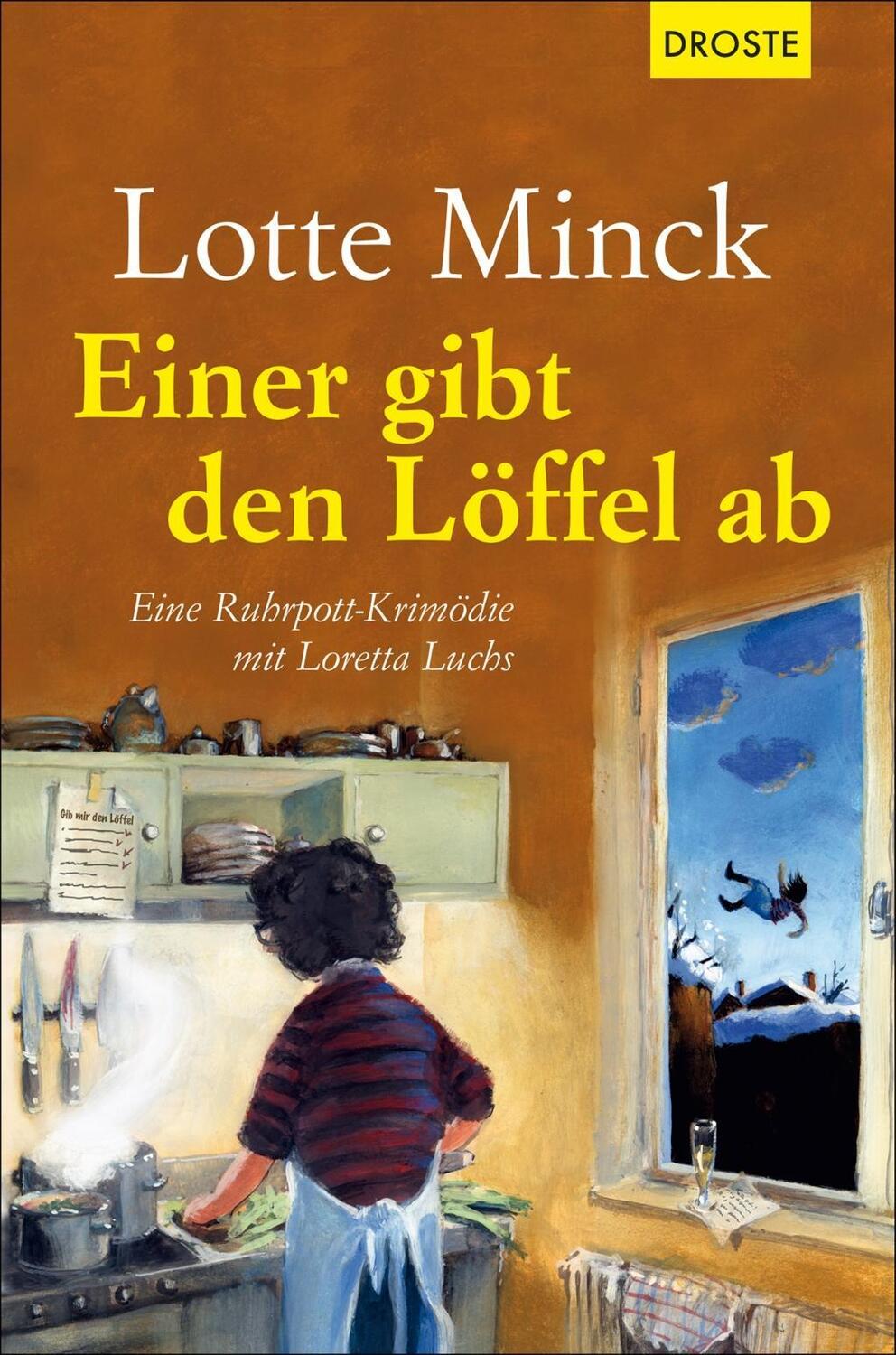 Cover: 9783770014910 | Einer gibt den Löffel ab | Eine Ruhrpott-Krimödie mit Loretta Luchs