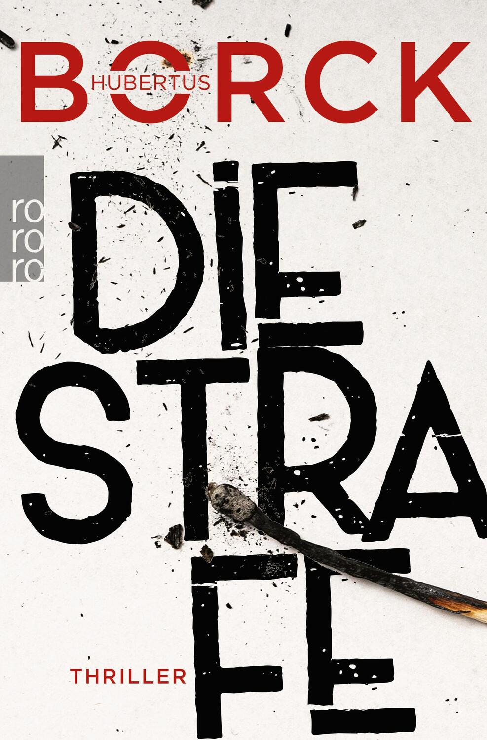 Cover: 9783499010774 | Die Strafe | Hamburg-Thriller | Hubertus Borck | Taschenbuch | 384 S.