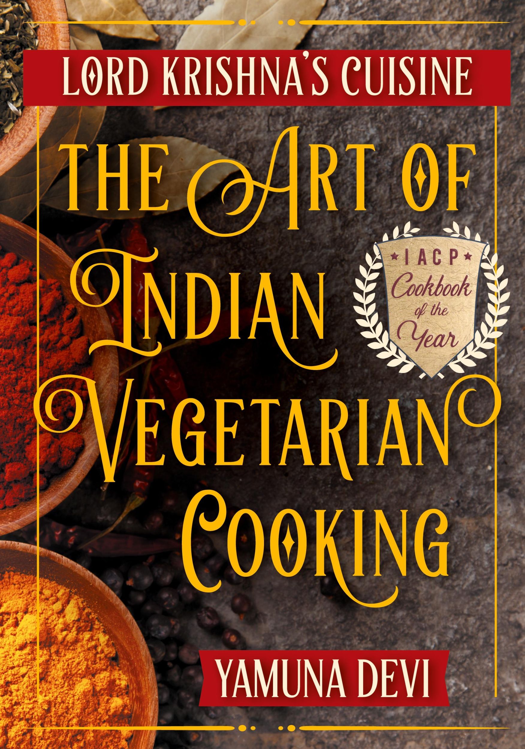 Cover: 9781635617931 | Lord Krishna's Cuisine | The Art of Indian Vegetarian Cooking | Devi