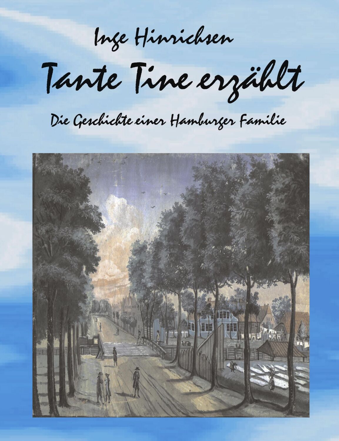 Cover: 9783898111362 | Tante Tine erzählt | Inge Hinrichsen | Taschenbuch | Paperback | 2000