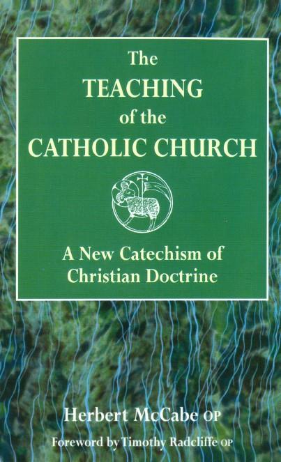 Cover: 9780232524000 | The Teaching of the Catholic Church | Herbert Mccabe | Taschenbuch