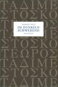 Cover: 9783932245732 | Im Dunkeln schwebend | Giorgos Lillis | Kleine Griechische Bibliothek