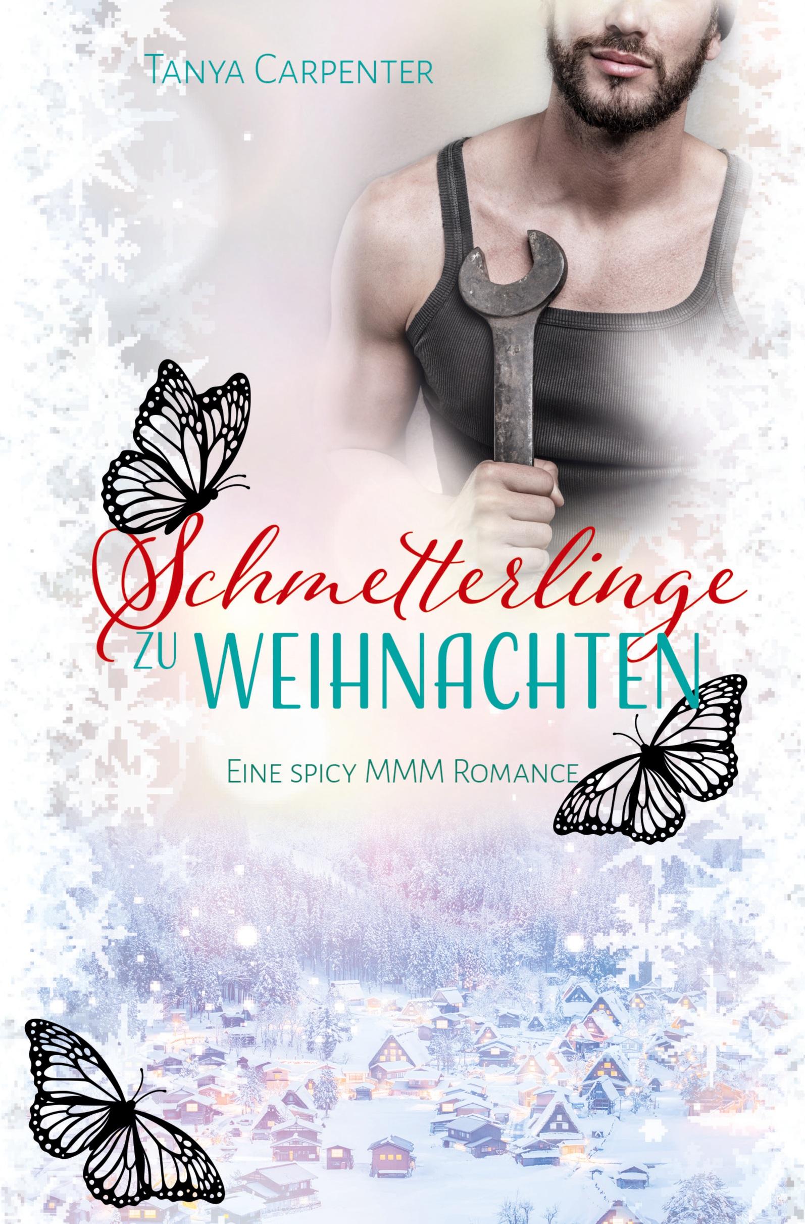 Cover: 9783759245236 | Schmetterlinge zu Weihnachten | Tanya Carpenter | Taschenbuch | 124 S.