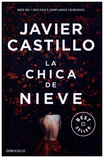 Cover: 9788466357098 | La chica de la nieve | Javier Castillo | Taschenbuch | Spanisch | 2022