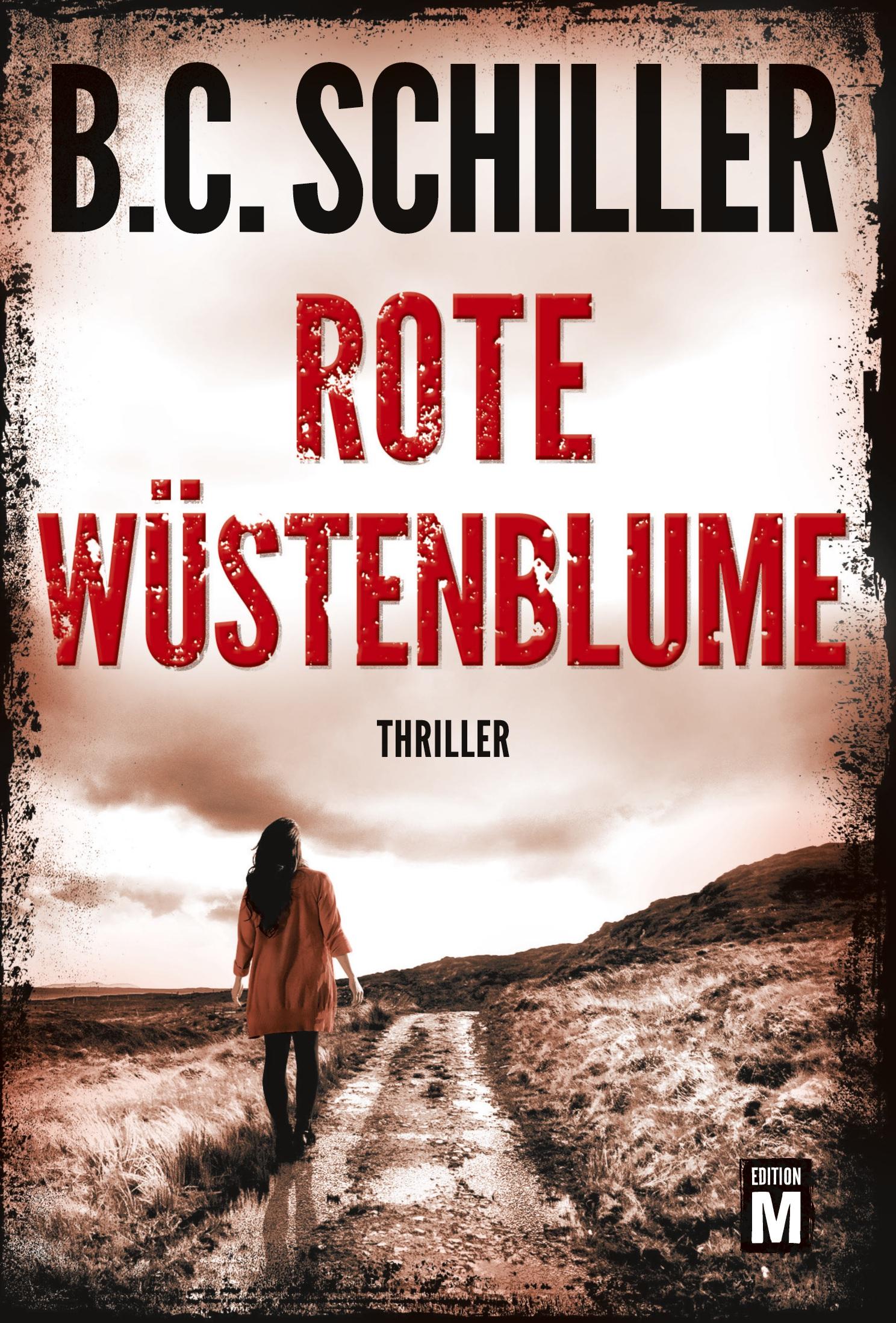 Cover: 9782496701678 | Rote Wüstenblume | B. C. Schiller | Taschenbuch | David Stein | 304 S.