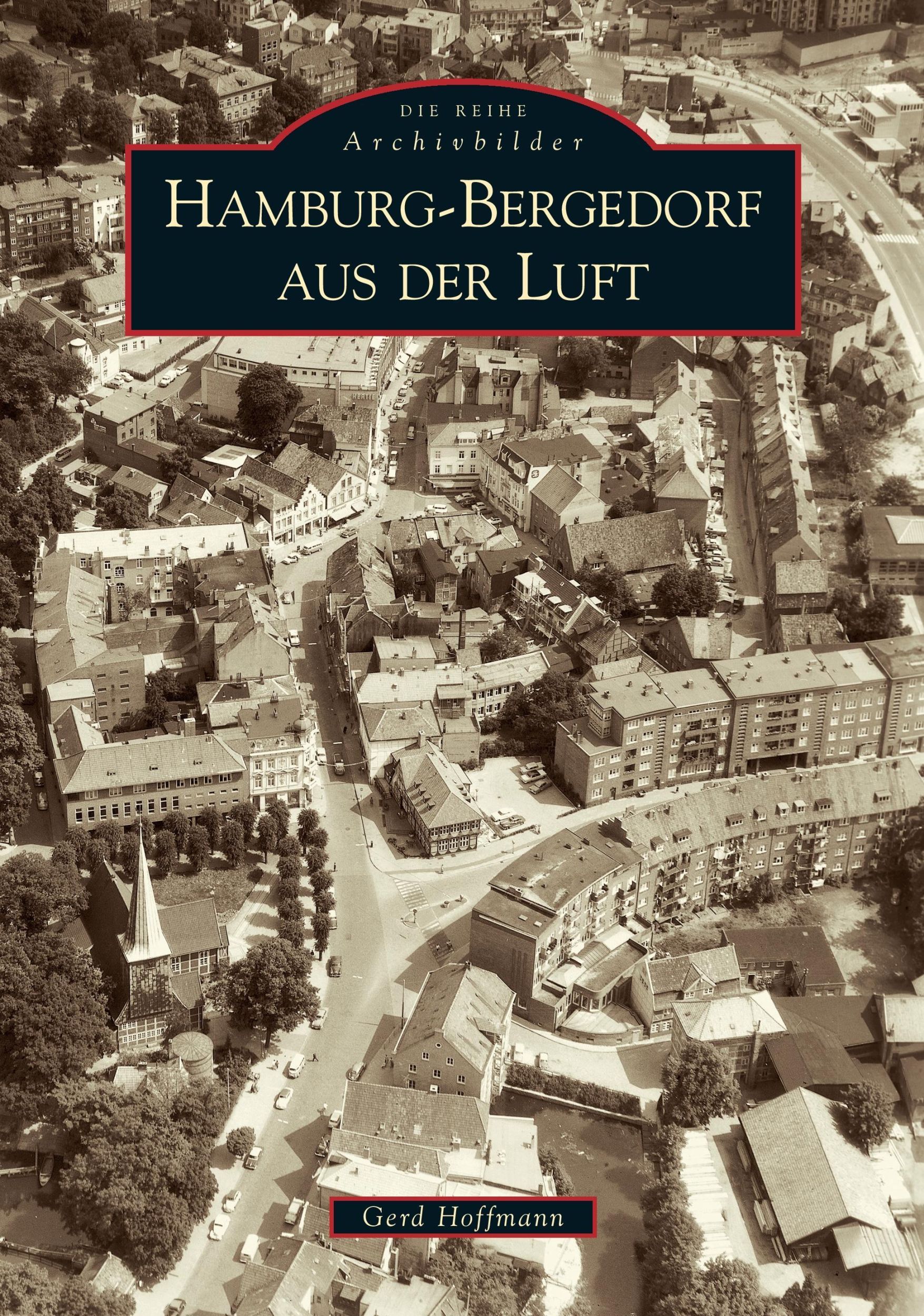 Cover: 9783897028913 | Hamburg-Bergedorf aus der Luft | Gerd Hoffmann | Taschenbuch | 104 S.