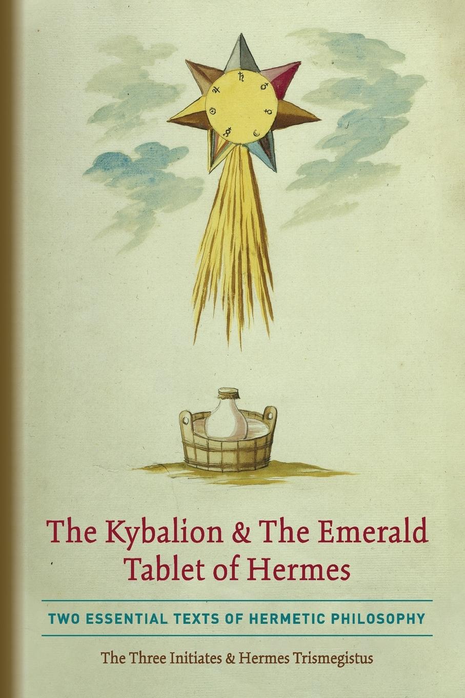 Cover: 9781946774835 | The Kybalion &amp; The Emerald Tablet of Hermes | Initiates (u. a.) | Buch