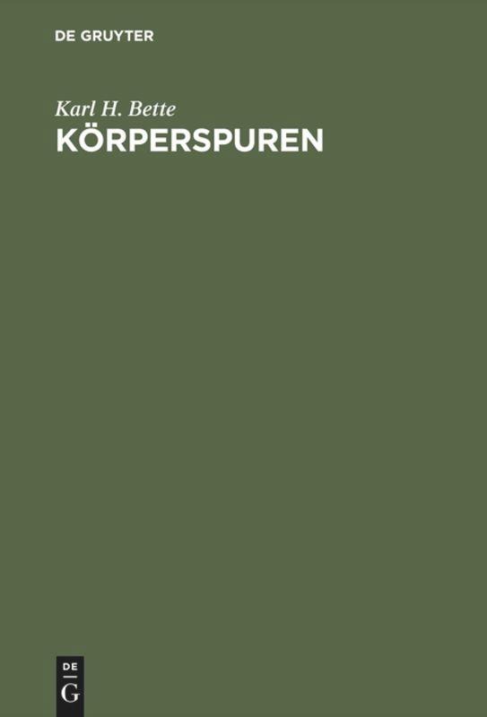 Cover: 9783110120585 | Körperspuren | Zur Semantik und Paradoxie moderner Körperlichkeit