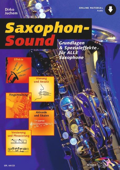 Cover: 9783795730635 | Saxophon-Sound | Dirko Juchem | Taschenbuch | Schott PRO line | 112 S.