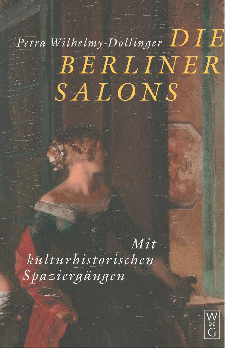 Cover: 9783110164145 | Die Berliner Salons | Mit historisch-literarischen Spaziergängen | IX