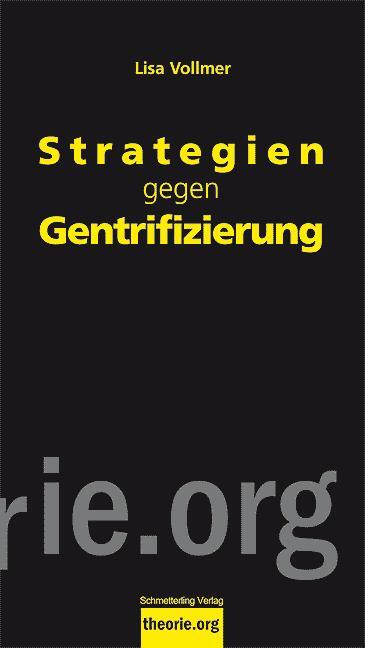 Cover: 9783896576880 | Strategien gegen Gentrifizierung | Lisa Vollmer | Taschenbuch | 163 S.