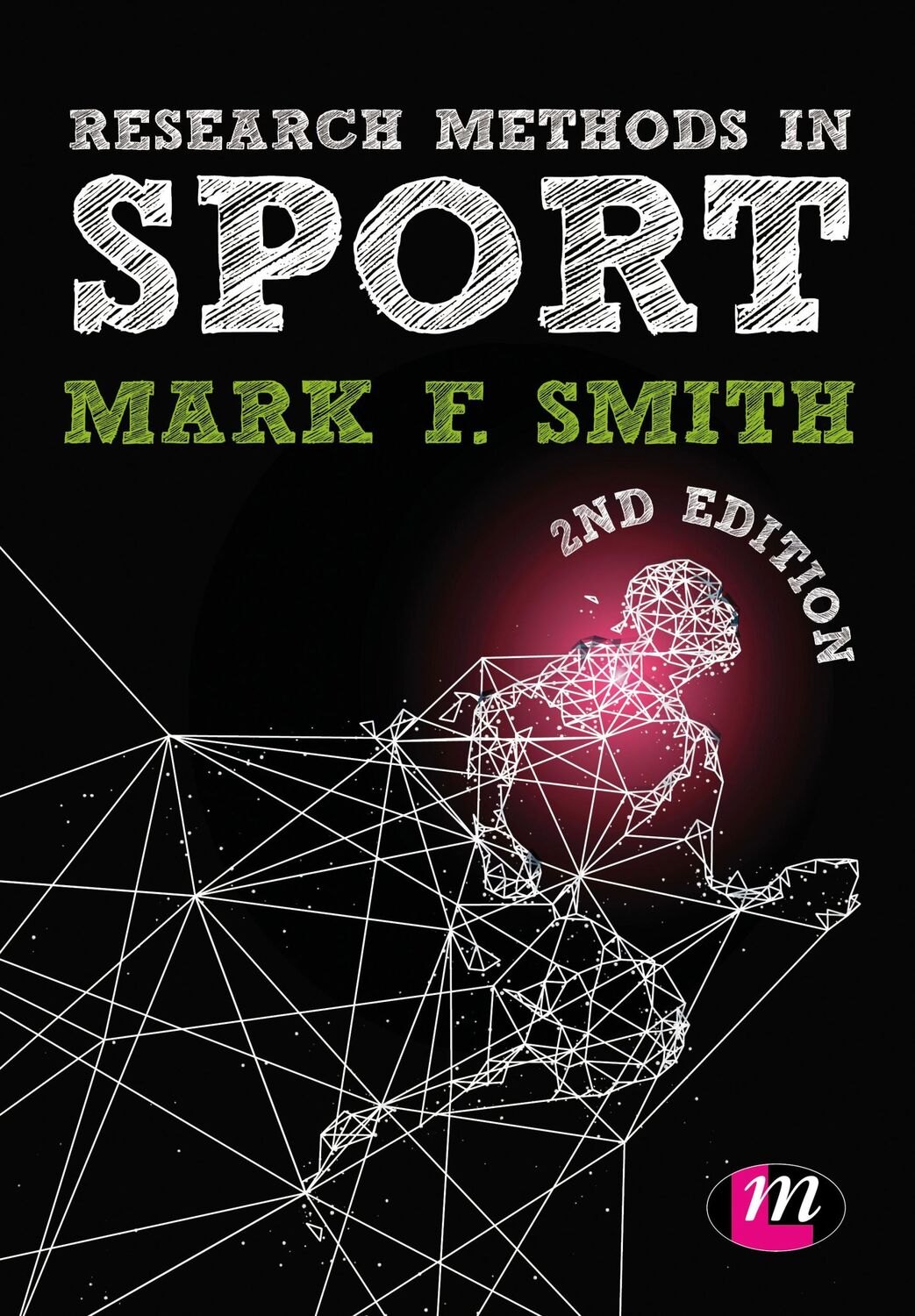 Cover: 9781526423511 | Research Methods in Sport | Mark Smith | Taschenbuch | Englisch | 2018