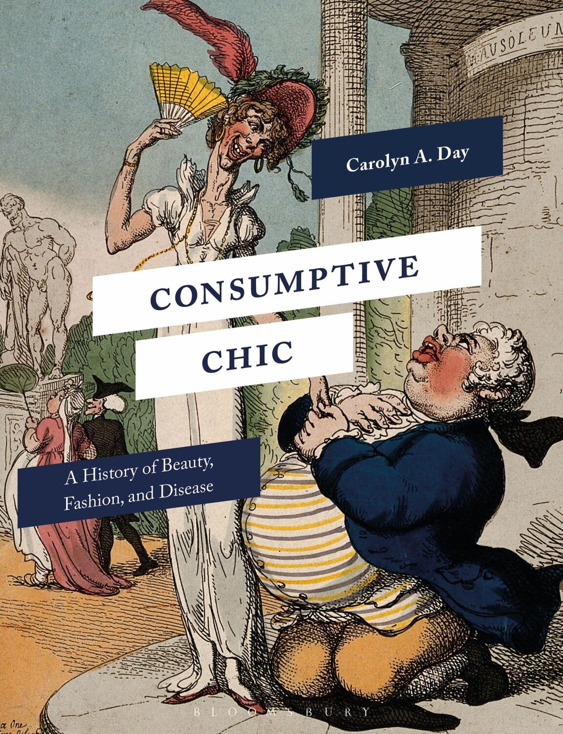 Cover: 9781350141186 | Consumptive Chic | A History of Beauty, Fashion, and Disease | Day